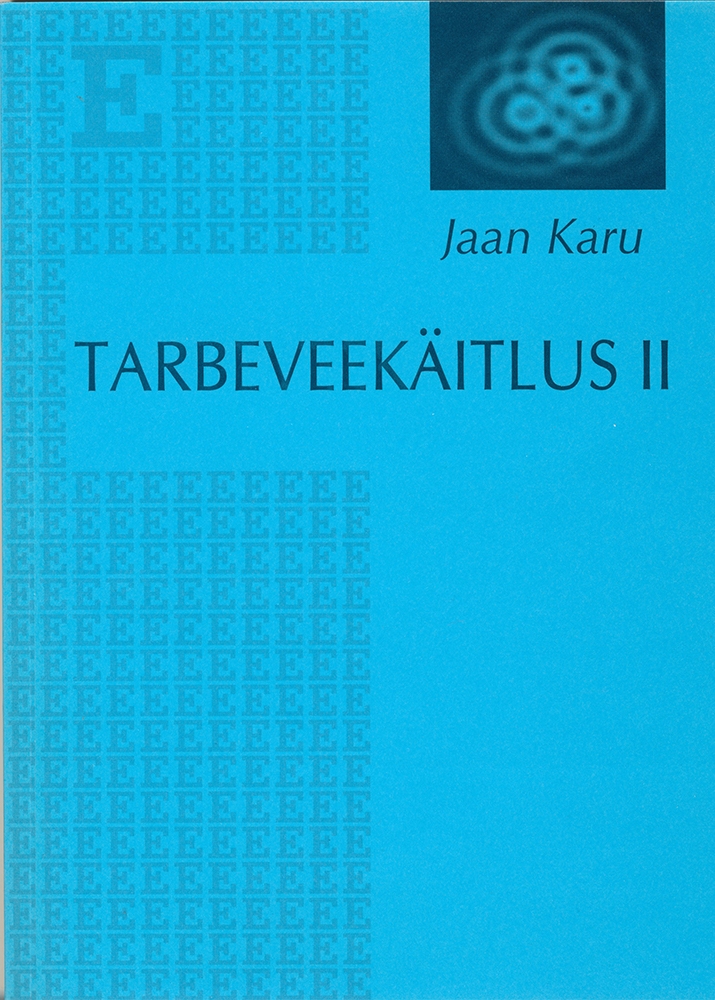 TARBEVEEKÄITLUS II