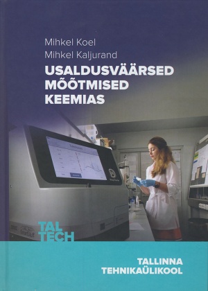 USALDUSVÄÄRSED MÕÕTMISED KEEMIAS