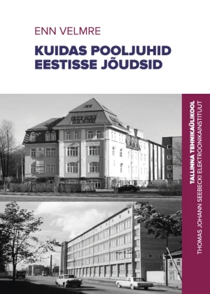 KUIDAS POOLJUHID EESTISSE JÕUDSID